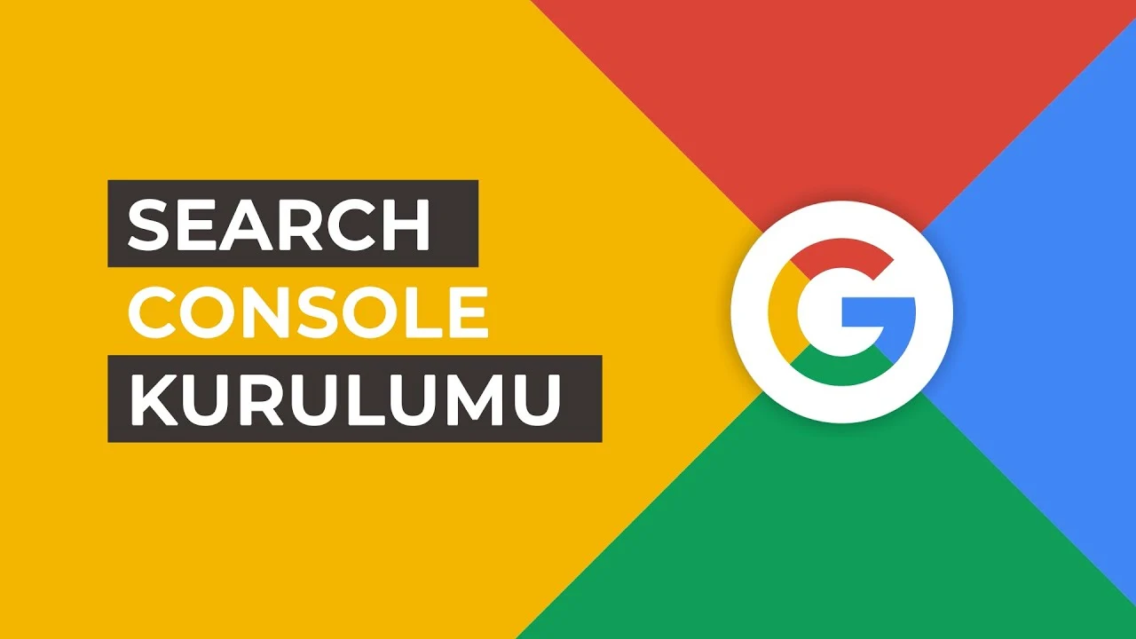 Search Console Kullanımı